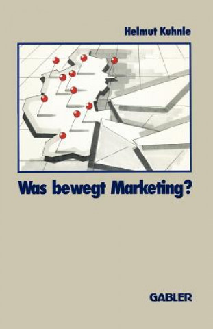 Carte Was Bewegt Marketing? Helmut Kuhnle