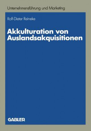 Kniha Akkulturation Von Auslandsakquisitionen Rolf-Dieter Reineke