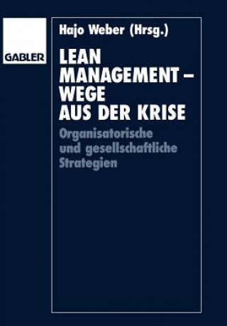 Книга Lean Management - Wege aus der Krise Hajo Weber