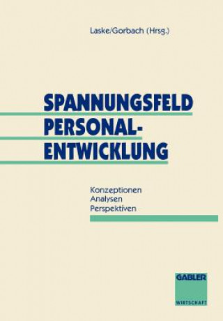 Kniha Spannungsfeld Personalentwicklung Stephan Laske