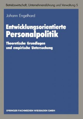 Libro Entwicklungsorientierte Personalpolitik Johann Engelhard