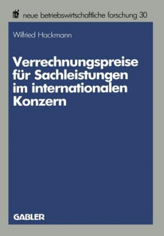 Knjiga Verrechnungspreise F r Sachleistungen Im Internationalen Konzern Wilfried Hackmann