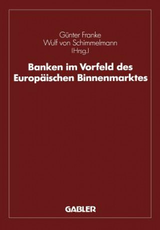 Carte Banken im Vorfeld des Europaischen Binnenmarktes Gunter Franke