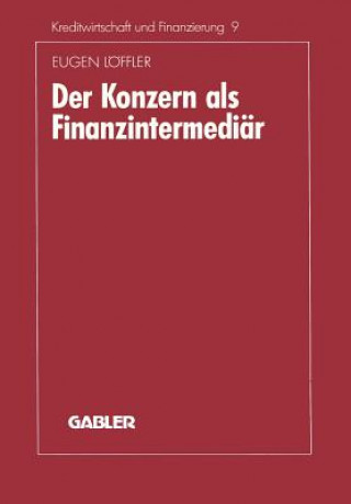 Книга Der Konzern ALS Finanzintermedi r Eugen Löffler