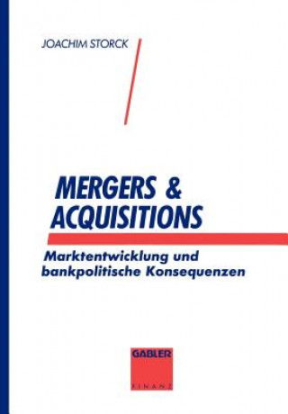 Kniha Mergers & Acquisitions Joachim Storck