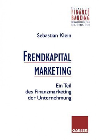 Kniha Fremdkapitalmarketing Sebastian Klein