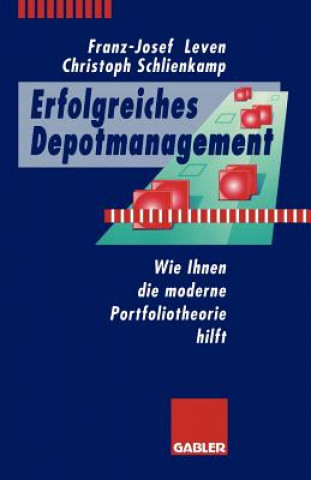 Könyv Erfolgreiches Depotmanagement Franz-Josef Leven