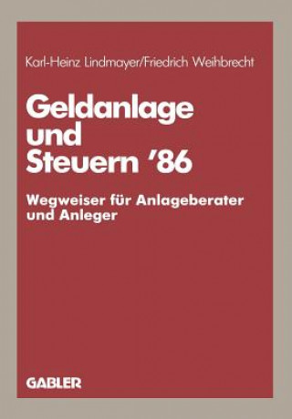 Knjiga Geldanlage und Steuern '86 Karl H. Lindmayer