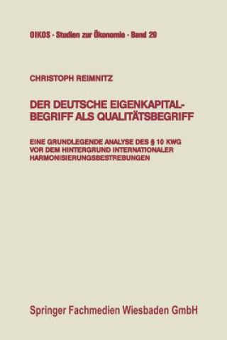 Könyv Der Deutsche Eigenkapitalbegriff ALS Qualit tsbegriff Christoph Reimnitz