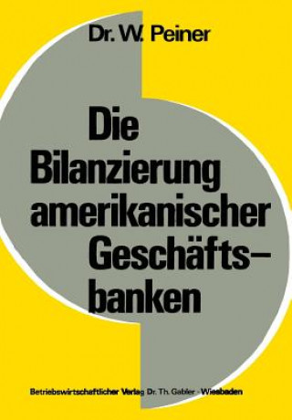Carte Die Bilanzierung Amerikanischer Gesch ftsbanken Wolfgang Peiner