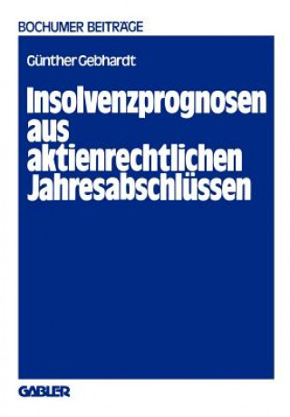 Carte Insolvenzprognosen Aus Aktienrechtlichen Jahresabschlussen Günther Gebhardt
