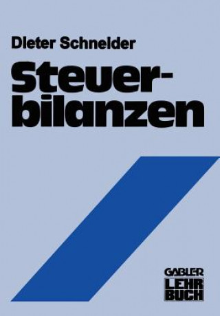Könyv Steuerbilanzen Dieter Schneider