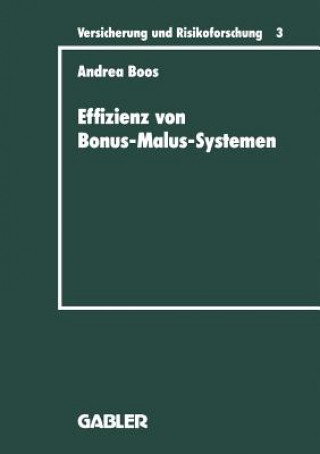 Книга Effizienz Von Bonus-Malus-Systemen Andrea Boos