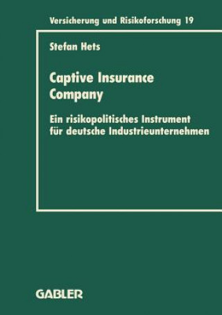 Kniha Captive Insurance Company Stefan Hets