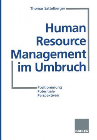 Knjiga Human Resource Management Im Umbruch Thomas Sattelberger