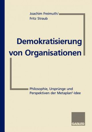Könyv Demokratisierung von Organisationen Joachim Freimuth