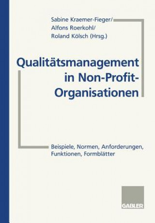 Kniha Qualit tsmanagement in Non-Profit-Organisationen Alfons Roerkohl