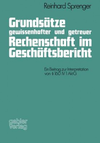 Kniha Grundsatze Gewissenhafter Und Getreuer Rechenschaft Im Geschaftsbericht Reinhard Sprenger