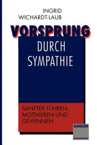 Könyv Vorsprung Durch Sympathie Ingrid Wichardt-Laub
