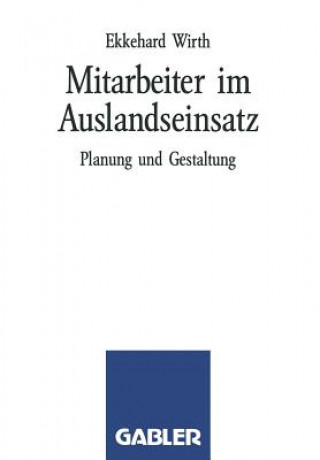 Könyv Mitarbeiter Im Auslandseinsatz Ekkehard Wirth