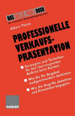 Kniha Professionelle Verkaufsprasentation Albert Thiele