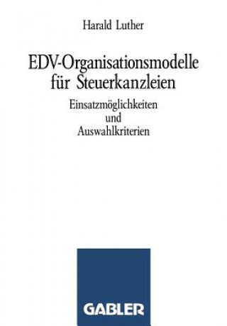 Książka Edv-Organisationsmodelle F r Steuerkanzleien Harald Luther