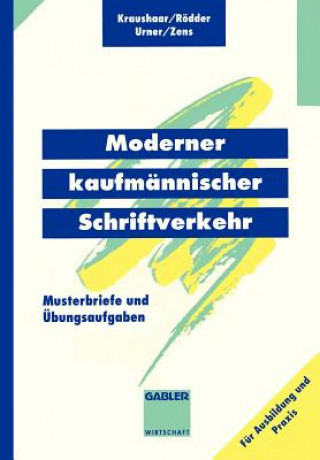 Książka Moderner Kaufmannischer Schriftverkehr B Kraushaar