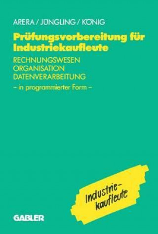 Kniha Prufungsvorbereitung fur Industriekaufleute Friedrich Arera