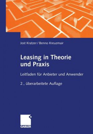 Kniha Leasing in Theorie Und Praxis Jost Kratzer