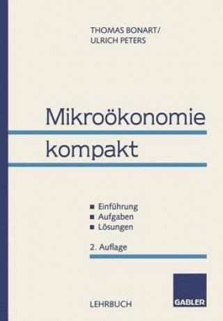 Kniha Mikrookonomie Kompakt Thomas Bonart