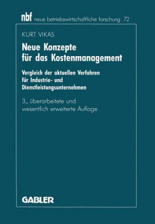 Könyv Neue Konzepte fur das Kostenmanagement Kurt Vikas