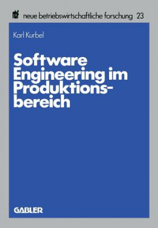 Könyv Software Engineering Im Produktionsbereich Karl Kurbel