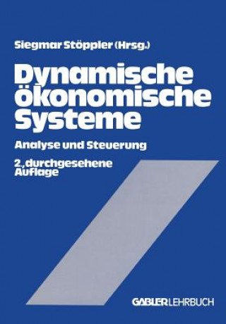Könyv Dynamische Okonomische Systeme Siegmar Stöppler