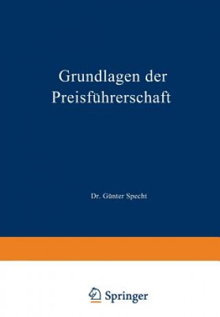 Carte Grundlagen Der Preisf hrerschaft Günter Specht