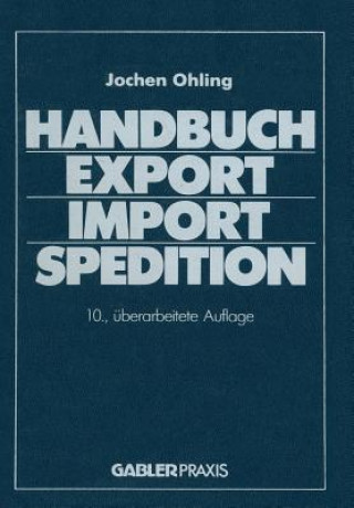 Knjiga Handbuch Export - Import - Spedition Jochen Ohling