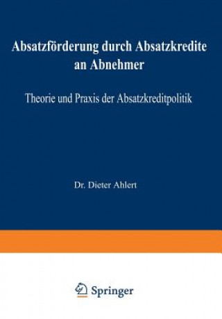 Könyv Absatzf rderung Durch Absatzkredite an Abnehmer Dieter Ahlert