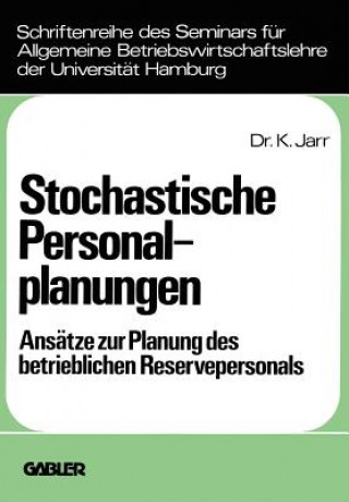 Kniha Stochastische Personalplanungen Klaus Jarr