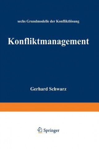 Livre Konfliktmanagement Schwarz Gerhard