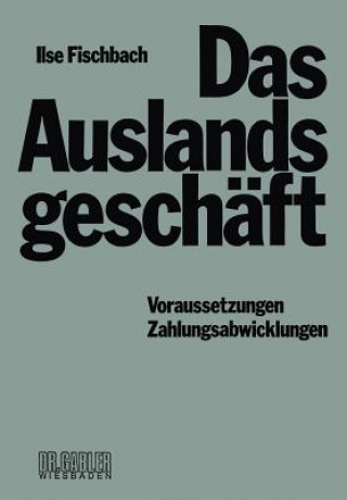 Kniha Auslandsgeschaft Ilse Fischbach