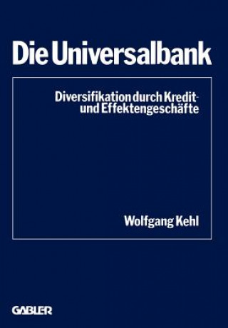 Könyv Die Universalbank Wolfgang Kehl
