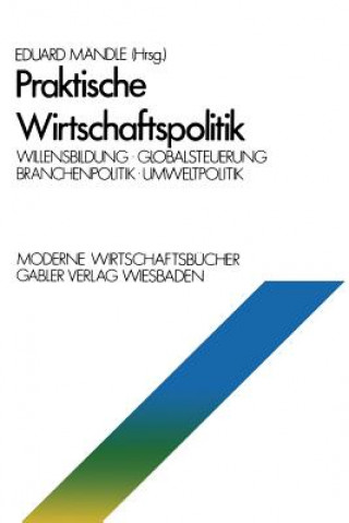 Carte Praktische Wirtschaftspolitik Eduard Mändle