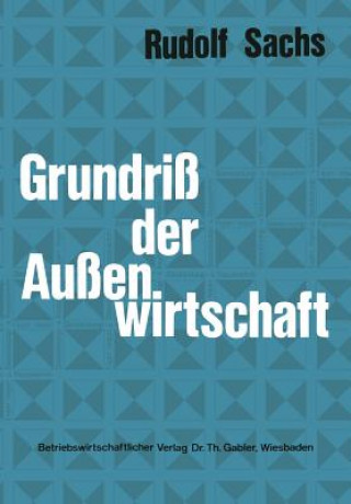 Knjiga Grundri  Der Au enwirtschaft Rudolf Sachs