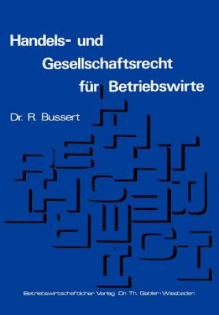 Książka Handels- und Gesellschaftsrecht fur Betriebswirte Rudolf Bussert