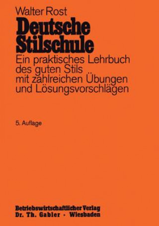Könyv Deutsche Stilschule Walter Rost