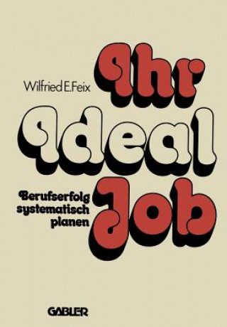 Carte Ihr Ideal-Job Wilfried E. Feix