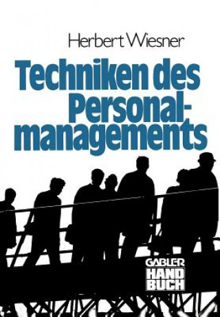 Carte Die Techniken des Personalmanagements Herbert Wiesner