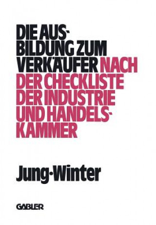 Livre Die Ausbildung zum Verkaufer Peter Jung