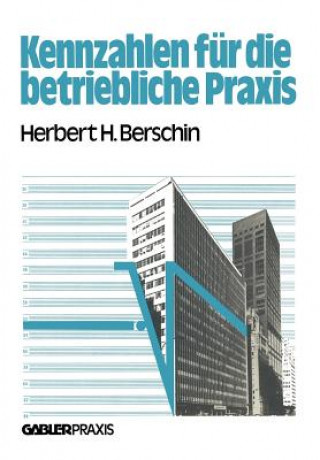 Book Kennzahlen fur die Betriebliche Praxis Herbert H. Berschin