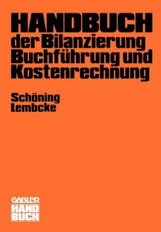 Libro Handbuch der Bilanzierung, Buchfuhrung und Kostenrechnung Hans Schöning