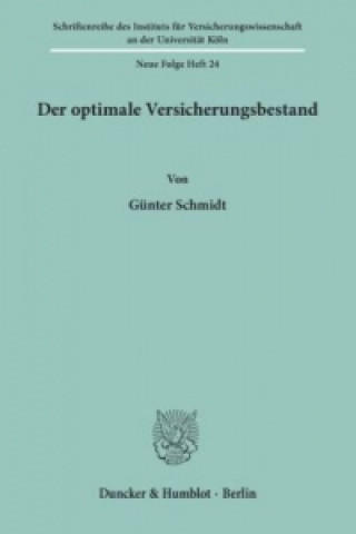 Kniha Der optimale Versicherungsbestand. Günter Schmidt